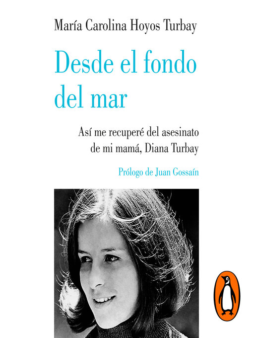 Title details for Desde el fondo del mar by María Carolina Hoyos Turbay - Available